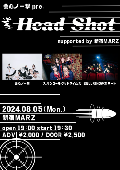 Head Shot supported by 新宿MARZ